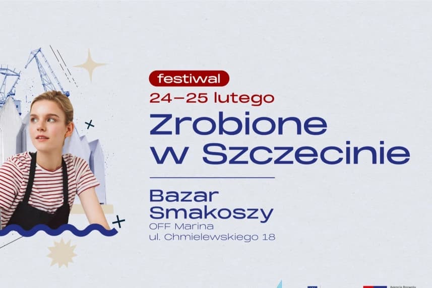 Już w ten weekend pierwszy festiwal marek “Zrobione w Szczecinie”