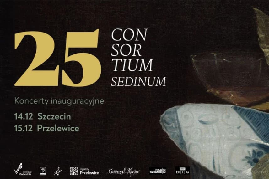 Koncert Jubileuszowy 25-lecia Consortium Sedinum Pierwszy z koncertów odbędzie się w  Muzeum Narodowym przy Wałach Chrobrego w Szczecinie.