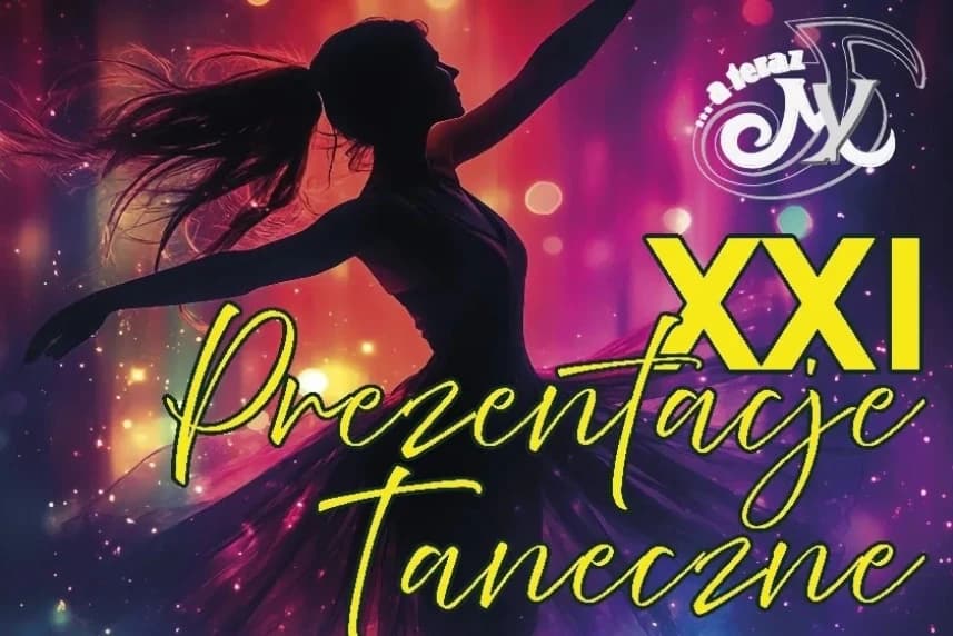 XXI Prezentacje Taneczne „A teraz MY” – zapraszamy już 29 marca! XXI Prezentacje Taneczne „A teraz MY” – zapraszamy już 29 marca!