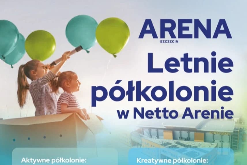Letnie półkolonie w Netto Arenie – aktywne i kreatywne zajęcia dla dzieci Letnie półkolonie w Netto Arenie – aktywne i kreatywne zajęcia dla dzieci