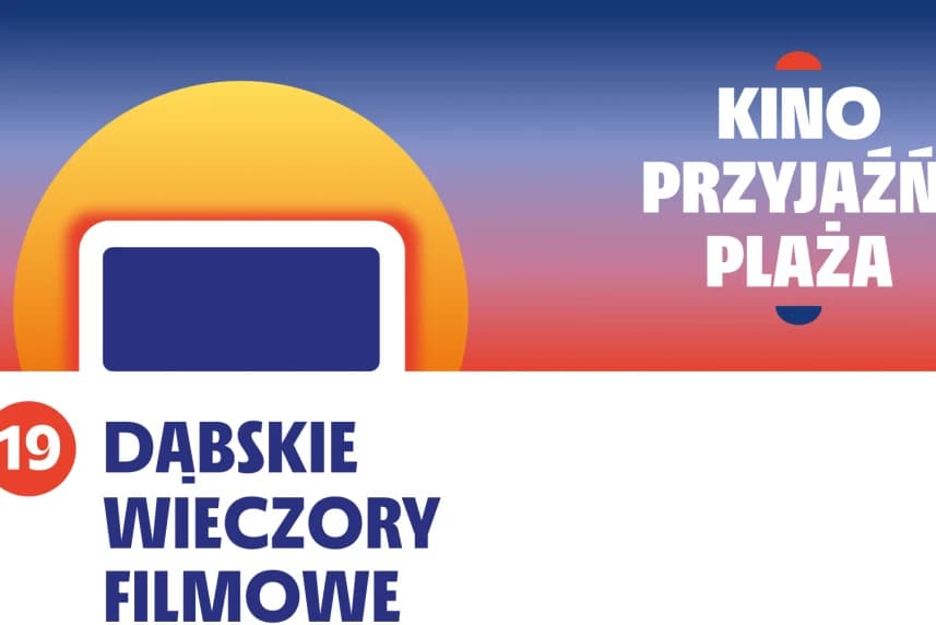Dąbskie Wieczory Filmowe wracają na plażę! Dąbskie Wieczory Filmowe 2025, identyfikacja, wiadomości szczecin