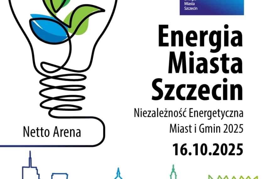 Druga edycja konferencji Energia Miasta Szczecin 2025, czyli efektywność, dekarbonizacja i certyfikacja Energia miasta Szczecin