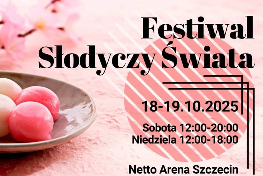 Festiwal Słodyczy Świata 2025 w Szczecinie! Festiwal Słodyczy Świata 2025 w Szczecinie! Grafika informacyjna