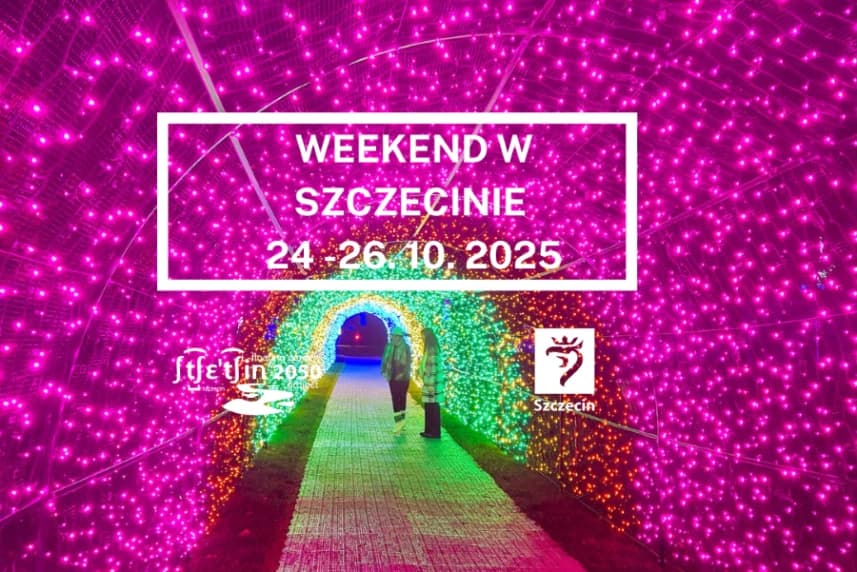 Weekend w Szczecinie 24-26.10.2025