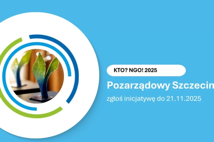 Konkurs KTO? NGO! Zgłoś inicjatywę Konkurs KTO? NGO! Zgłoś inicjatywę