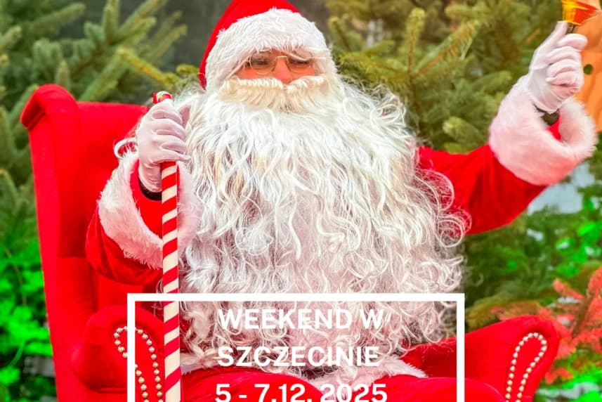 Weekend w Szczecinie 5-7.12.2025 Weekend w Szczecinie 5-7.12.2025