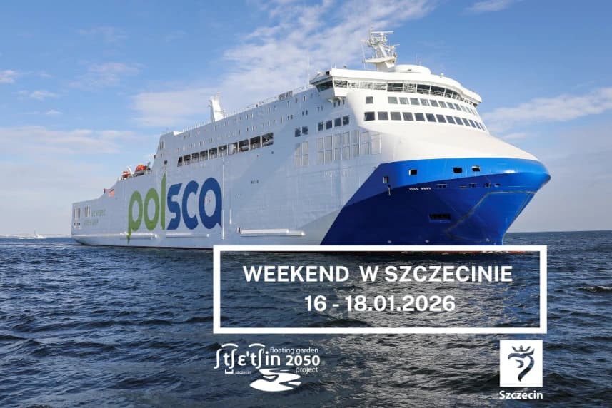 Weekend w Szczecinie 16.01 - 18.01.2026 Weekend w Szczecinie 16.01 - 18.01.2026