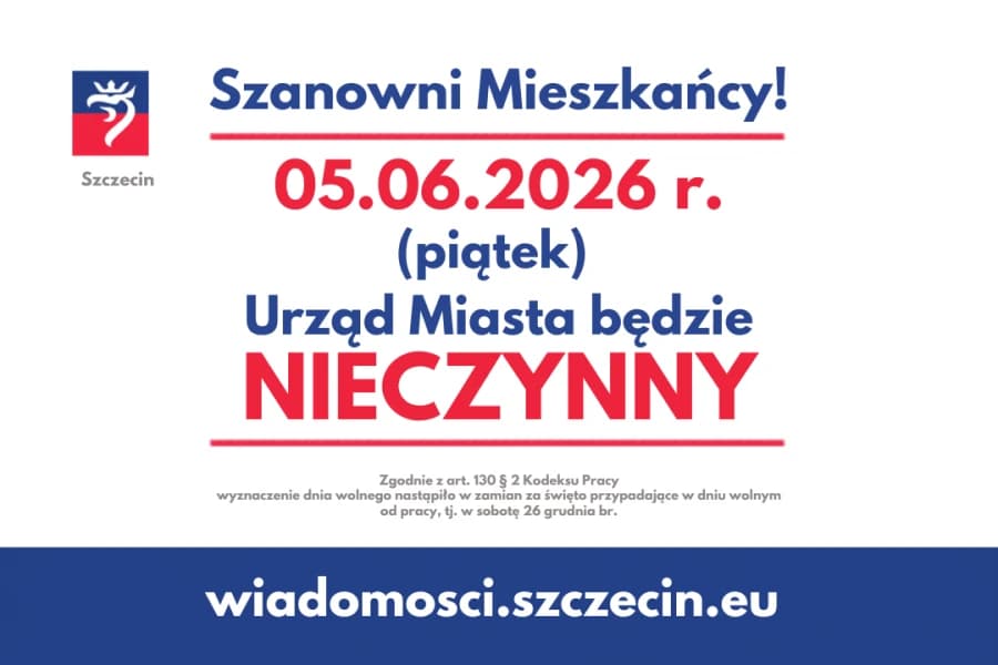 5 czerwca Urząd Miasta nieczynny Szczeciński magistrat 5 czerwca br. będzie zamknięty.