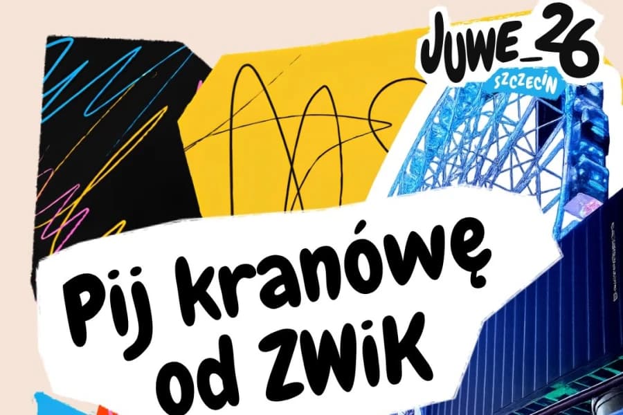 Juwenalia 2026 w Szczecinie ze strefą H2O. Będzie darmowa kranówka i lemoniada Akcja promocyjna "Pij kranówę od ZWiK" - plakat