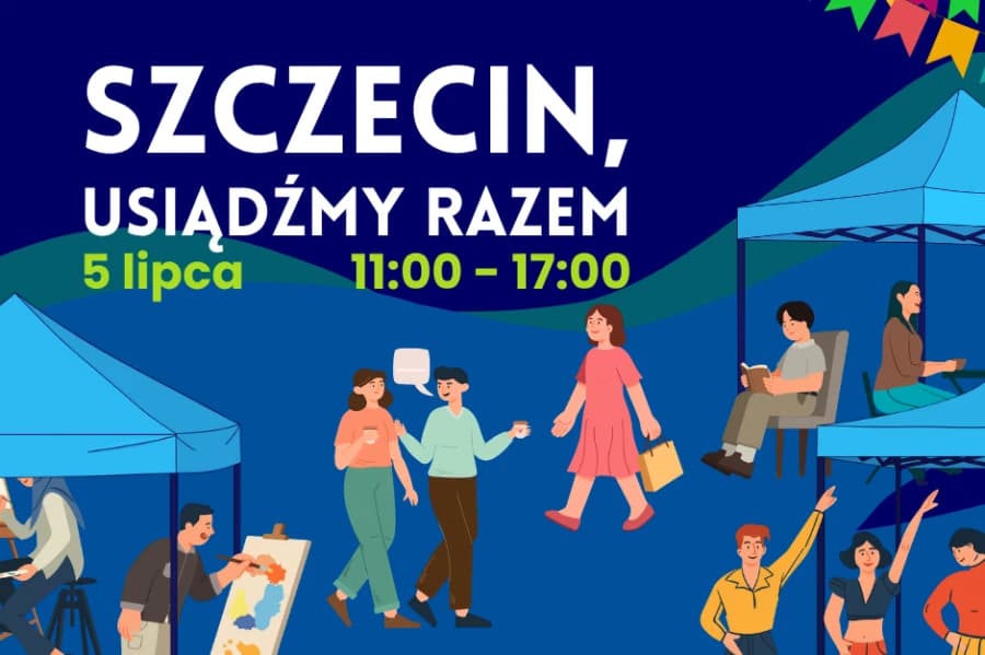 Szczecin, usiądźmy razem! Już w niedzielę sąsiedzkie święto w sercu miasta Plakat wydarzenia Szczecin, usiądźmy razem!