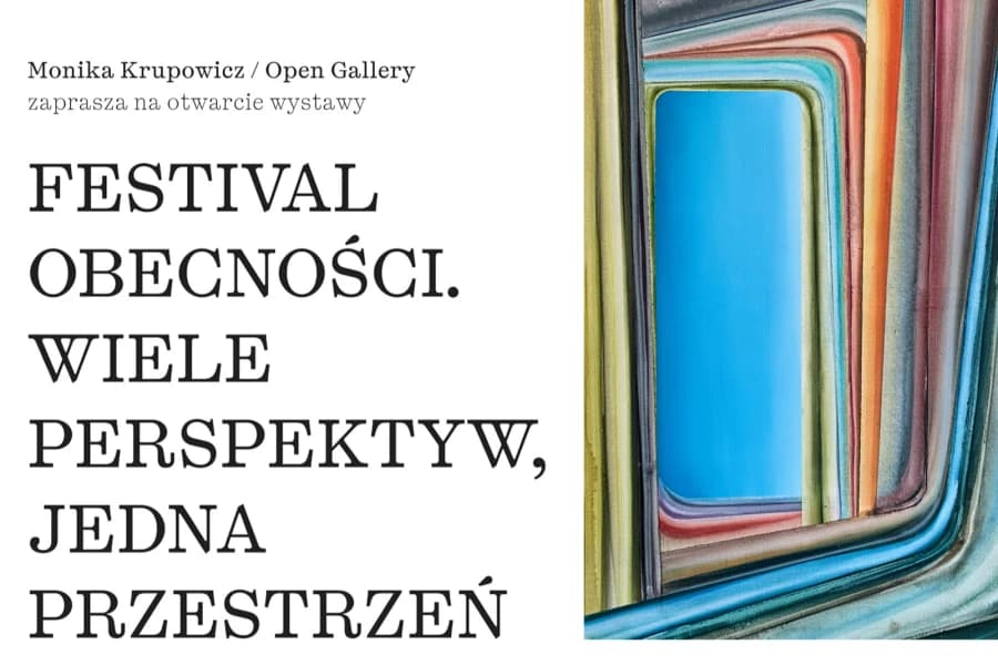 Festival Obecności. Wiele perspektyw, jedna przestrzeń - wystawa malarstwa w Open Gallery Festival Obecności. Wiele perspektyw, jedna przestrzeń - wystawa malarstwa w Open Gallery
