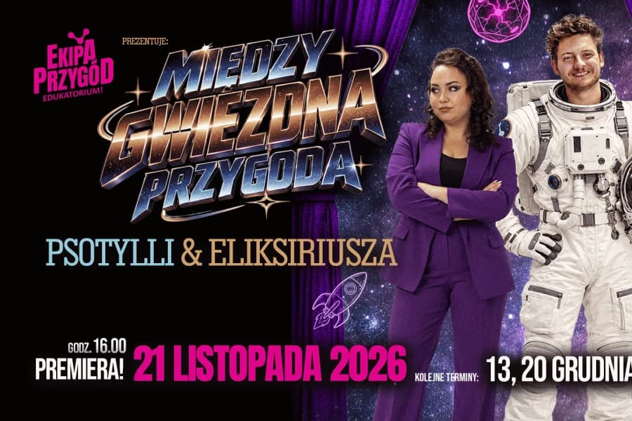 Ekipa Przygód zaprasza w kosmos! Premiera nowego spektaklu w Centrum Nauki o Wodzie Ekipa Przygód” zaprasza w kosmos! Premiera nowego spektaklu w Centrum Nauki o Wodzie