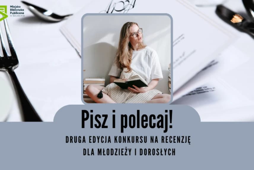 Pisz i polecaj! Konkurs na recenzję