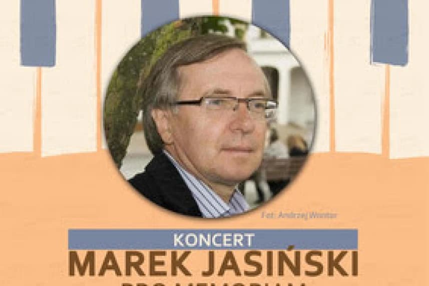Koncert „Marek Jasiński – Pro Memoriam”