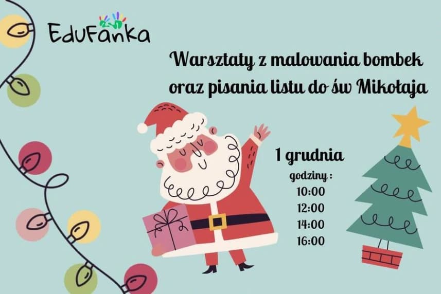 Warsztaty z Malowania Bombek i Pisania Listów do św. Mikołaja
