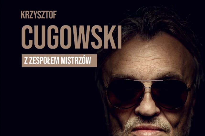 Krzysztof Cugowski - 55 lat na scenie
