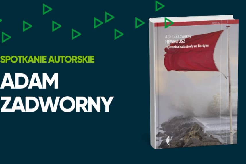 Śledztwo Zadwornego w sprawie promu Heweliusz