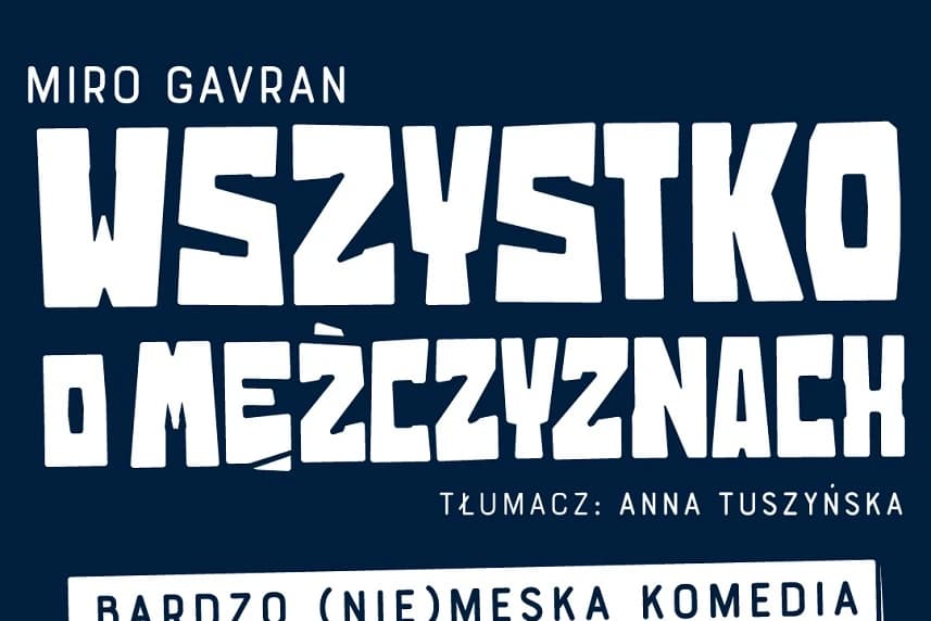 „Wszystko o mężczyznach” – podobno najzabawniejszy spektakl w Szczecinie