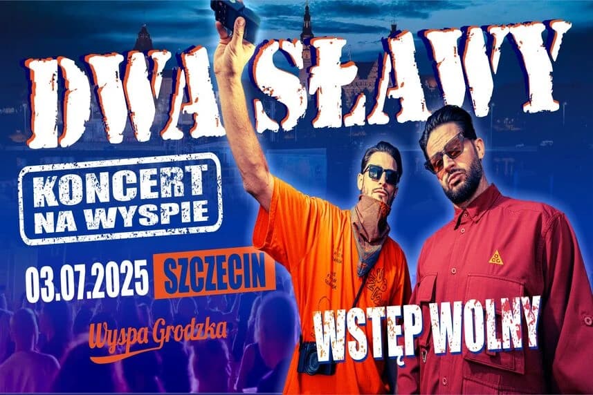 Koncert Dwa Sławy