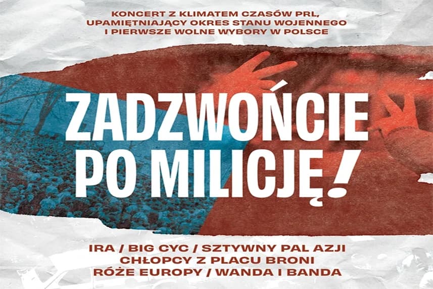 Zadzwońcie po milicję! Zadzwońcie po milicję!
