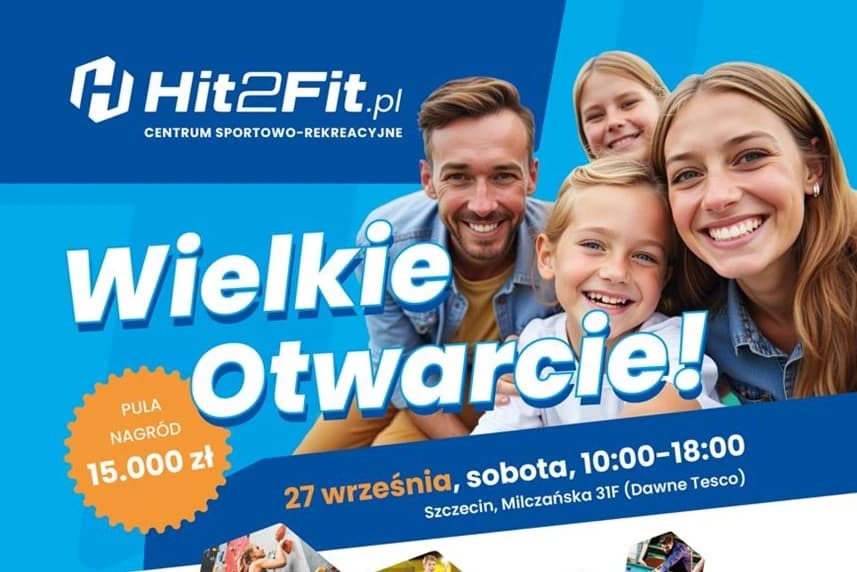 Wielkie Otwarcie Centrum Rozrywki i Sportu Hit2Fit