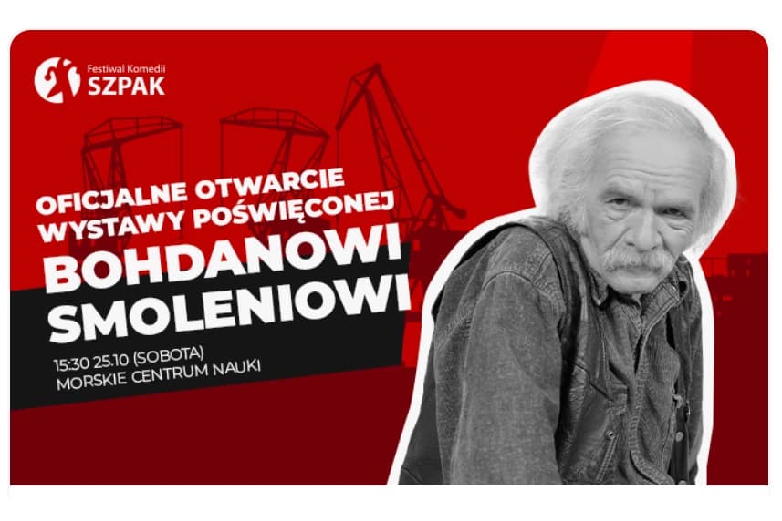 Festiwal Komedii Szpak - Oficjalne otwarcie wystawy poświęconej Bohdanowi Smoleniowi