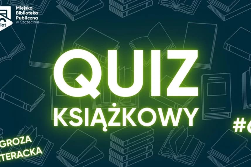 Quiz książkowy #6 | Groza książkowych mistrzów