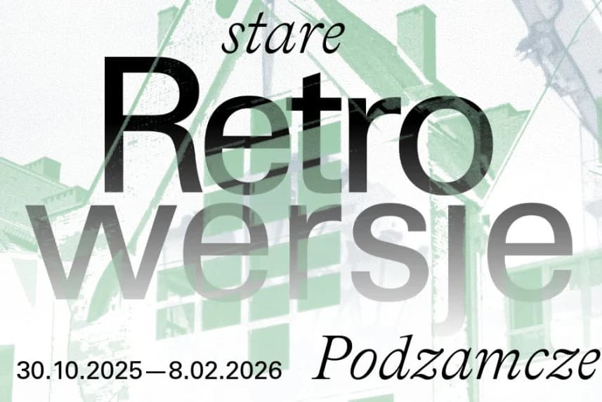 Retrowersje. Nowe, całkiem stare szczecińskie Podzamcze Retrowersje. Nowe, całkiem stare szczecińskie Podzamcze