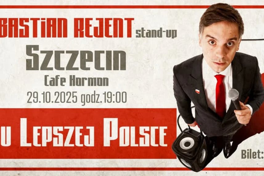 Stand-up: Sebastian Rejent – „Ku Lepszej Polsce”