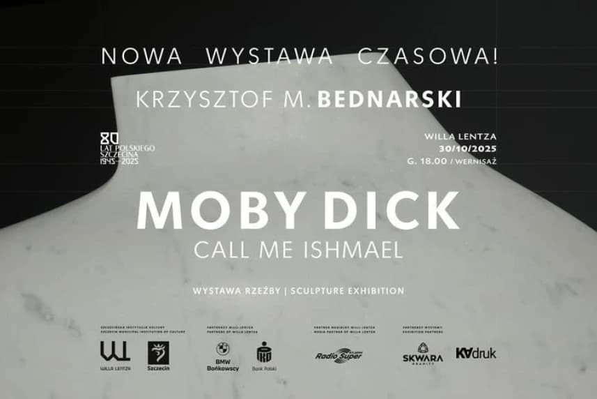 Krzysztof M. Bednarski. Moby Dick. Call me Ishmael