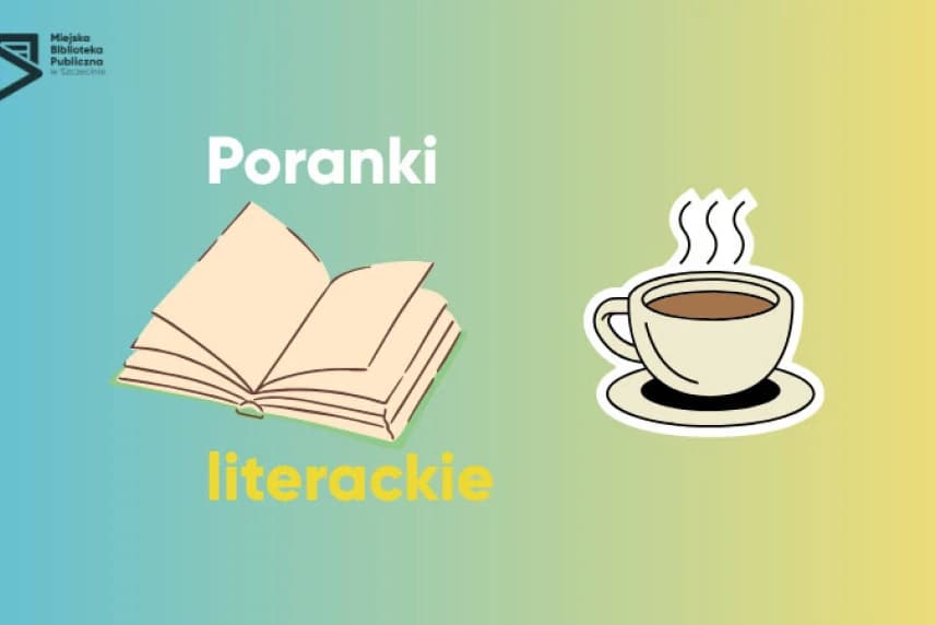 Poranki literackie - porozmawiajmy o literaturze