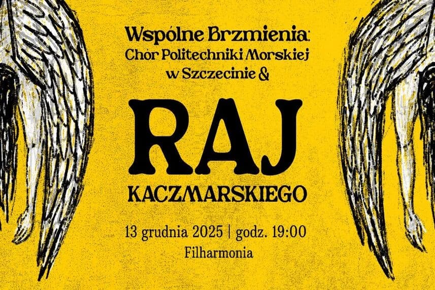 Wspólne Brzmienia: Chór Politechniki Morskiej w Szczecinie & Raj Kaczmarskiego