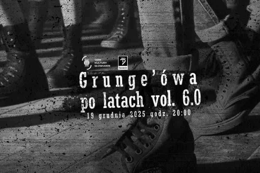 Grunge'ówa po latach vol. 6.0