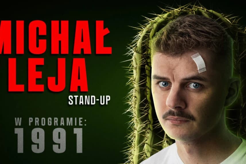 Michał Leja- stand up "1991"