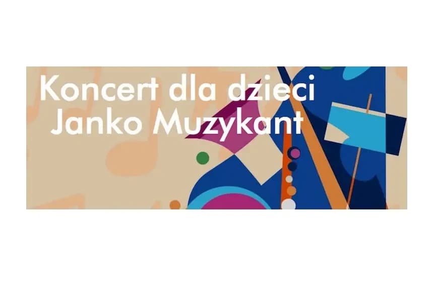 Janko Muzykant | Children’s Concert Janko Muzykant | Children’s Concert