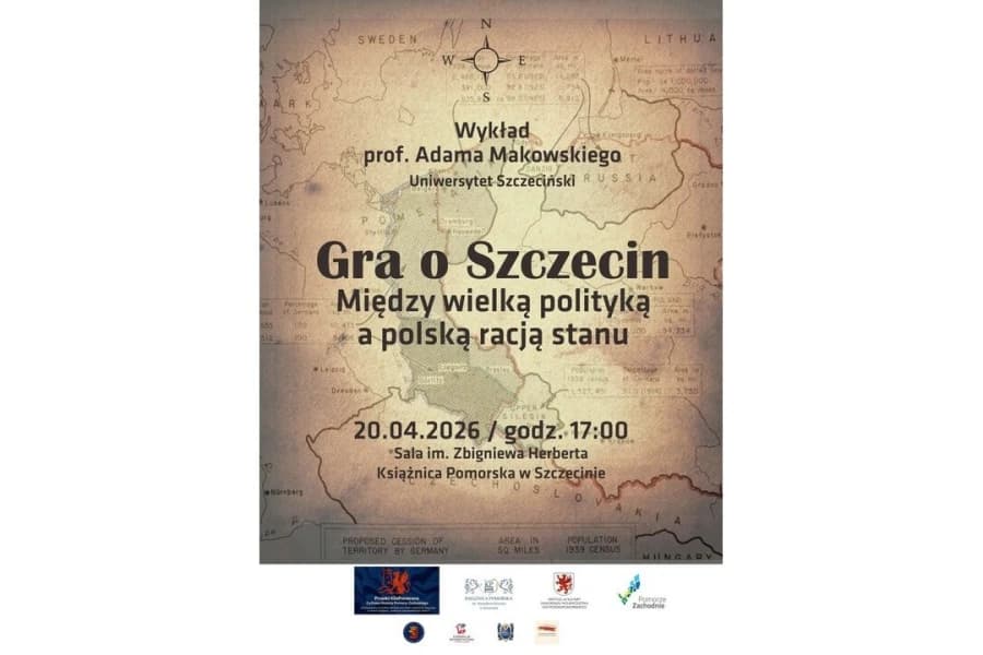 Wykład: Gra o Szczecin. Między wielką polityką a polską racją stanu