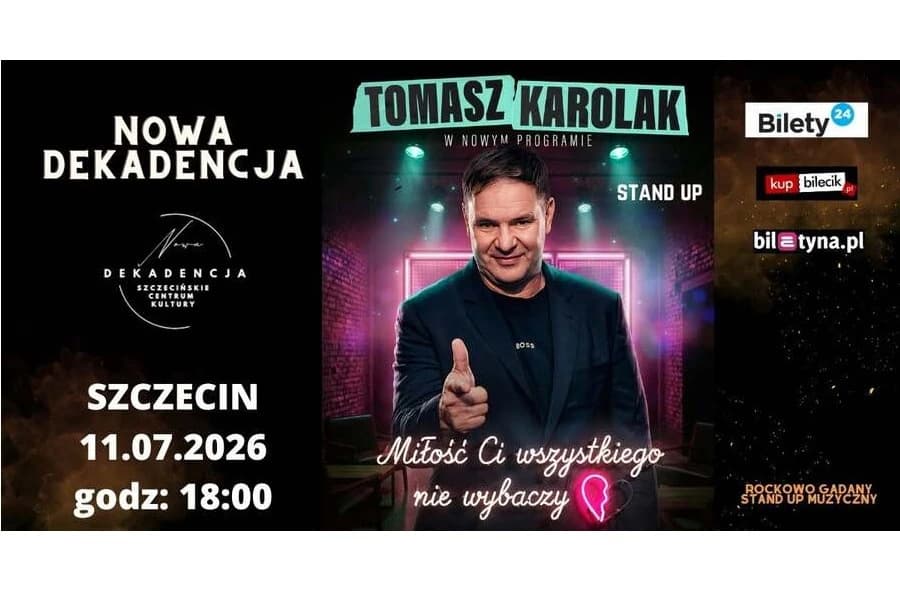 Tomasz Karolak – „Miłość Ci wszystkiego nie wybaczy” – stand up