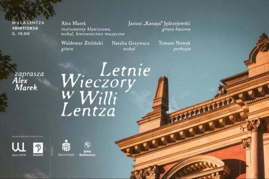 Letnie Wieczory w Willi Lentza- zaprasza Alex Marek