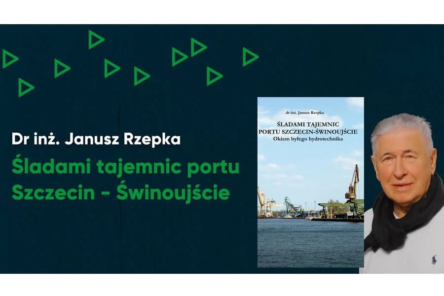 Śladami tajemnic portu Szczecin - Świnoujście