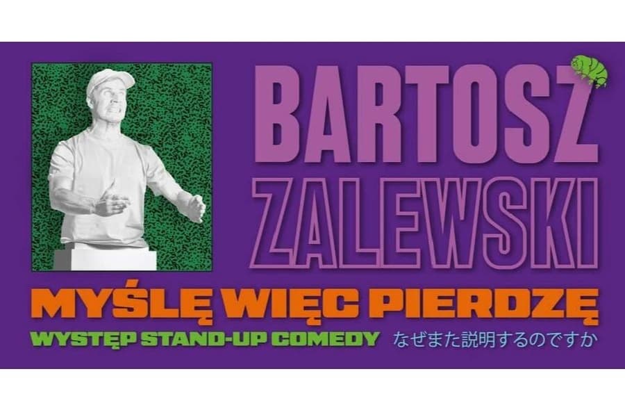 Bartosz Zalewski - "Myślę wiec pierdzę"