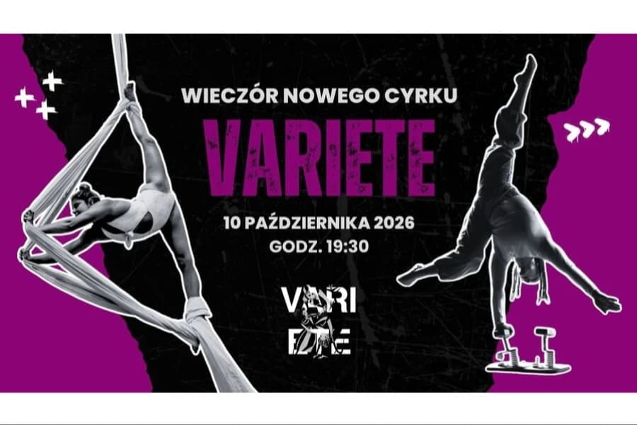 Variete - wieczór nowego cyrku