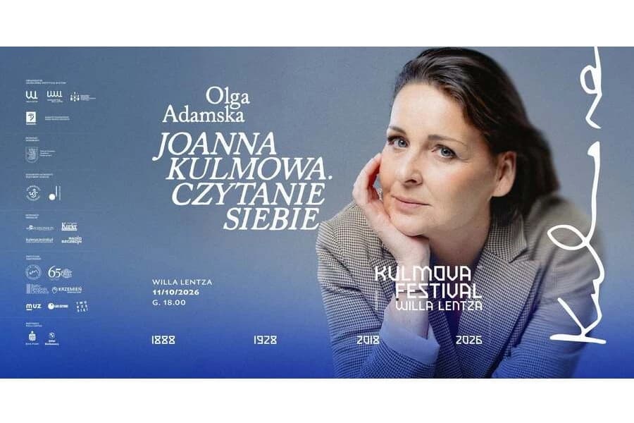 Kulmova Festival 2026: "Joanna Kulmowa. Czytanie siebie" Kulmova Festival 2026: "Joanna Kulmowa. Czytanie siebie"