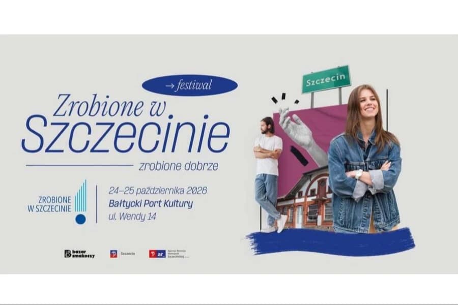 Festiwal "Zrobione w Szczecinie"