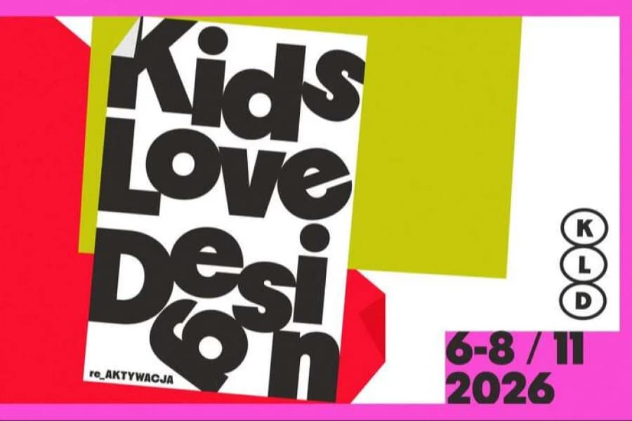 Kids Love Design re_AKTYWACJA! Kids Love Design re_AKTYWACJA!